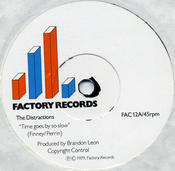 The Distractions - Time Goes By So Slow | Factory (FAC 12) - 3