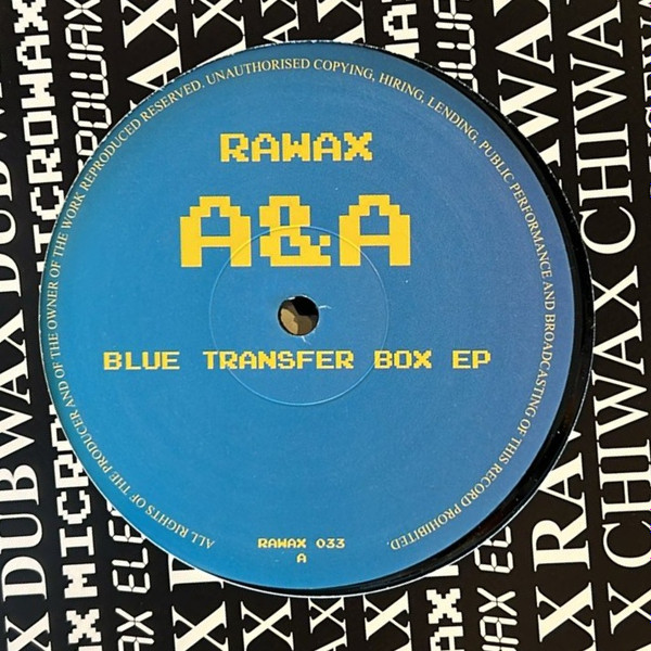A&A - Blue Transfer Box Ep | Rawax (RAWAX033)