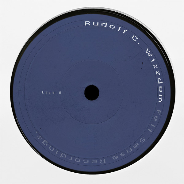 Rudolf C - Wizzdom | Felt Sense Recordings (FLTSNS013) - main