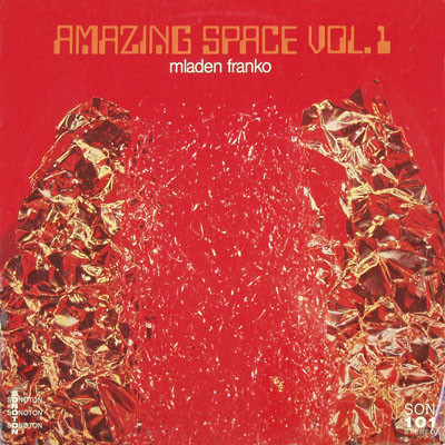 Mladen Franko - Amazing Space Vol. 1 | Sonoton (SON 101)