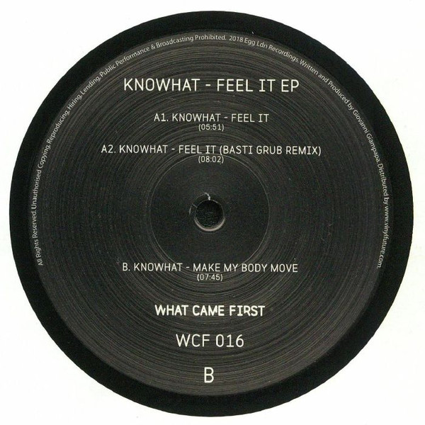 Knowhat - Feel It EP | What Came First (WCF 016) - 2