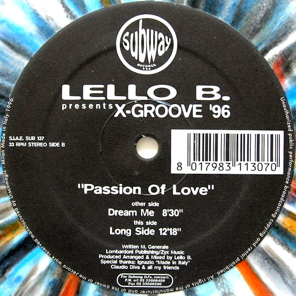 Lello B. Presents X-Groove '96 - Passion Of Love | Subway Records (SUB 137)
