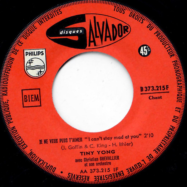 Tiny Yong - Je Ne Veux Plus T'aimer (I Can't Stay Mad At You) / Le Carosse Blanc | Disques Salvador (B 373 215 F) - 3 Tiny Yong - Je Ne Veux Plus T'aimer (I Can't Stay Mad At You) / Le Carosse Blanc | Disques Salvador (B 373 215 F) - 3