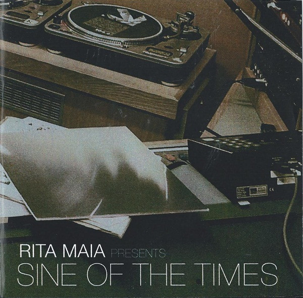Rita Maia - Rita Maia Presents Sine Of The Times | BadMood Recordings (BMOOD010)
