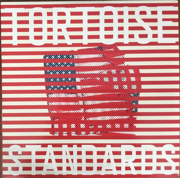 Tortoise - Standards | Thrill Jockey (THRILL089)