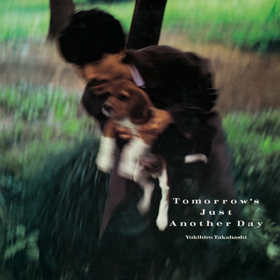 Yukihiro Takahashi - Tomorrow's Just Another Day | Yen Records (MHJL 205) - main
