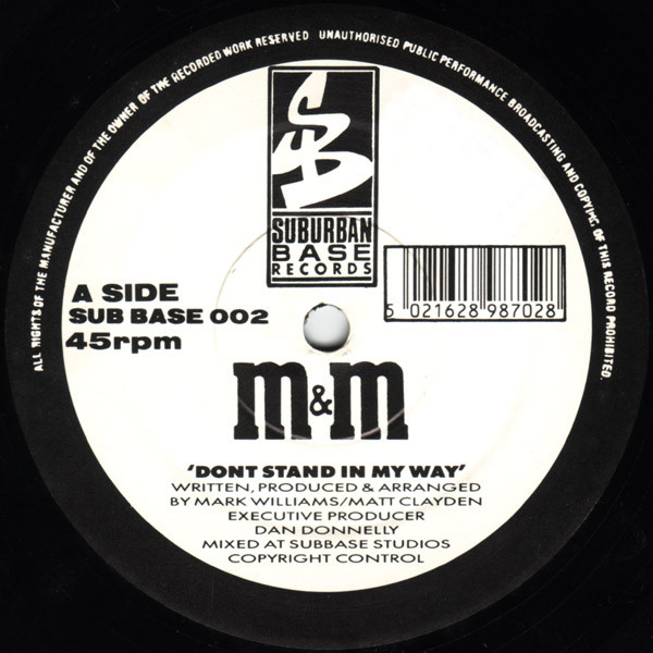 M&M - Don't Stand In My Way | Suburban Base Records (SUB BASE 002) - 3