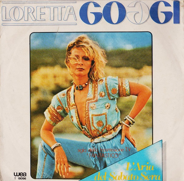 Loretta Goggi - L'Aria Del Sabato Sera | WEA (T 18098)