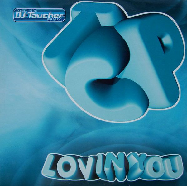 T.C.P. - Lovin' You | CNR Music Germany (8815009)