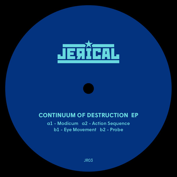 Jerical - Continuum Of Destruction EP | Jerical Records (JR03)