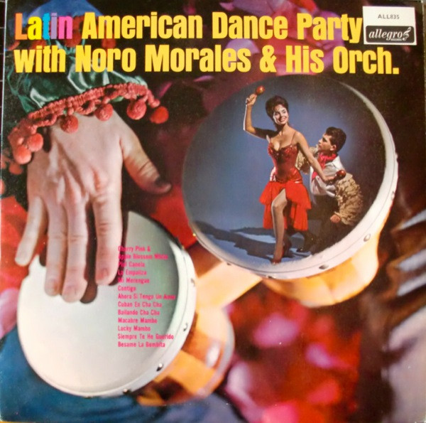 Noro Morales & His Orchestra - Latin American Dance Party | Allegro Records (ALL835)