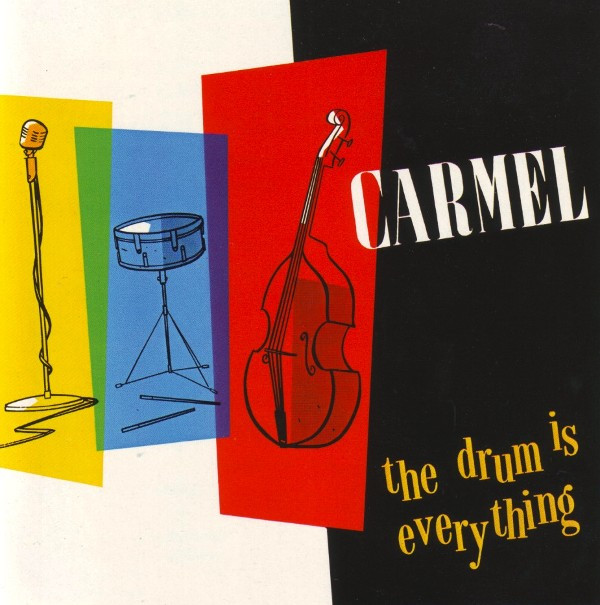 Carmel - The Drum Is Everything | Metronome (820 221-2)
