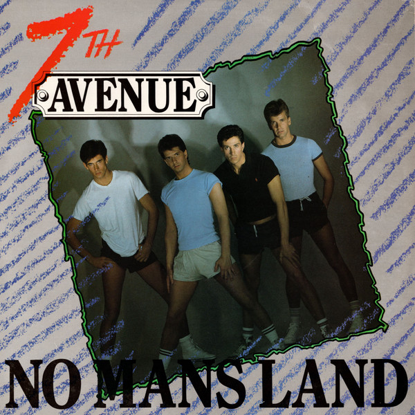 Seventh Avenue - No Mans Land | Record Shack Records (SOHOT 67)