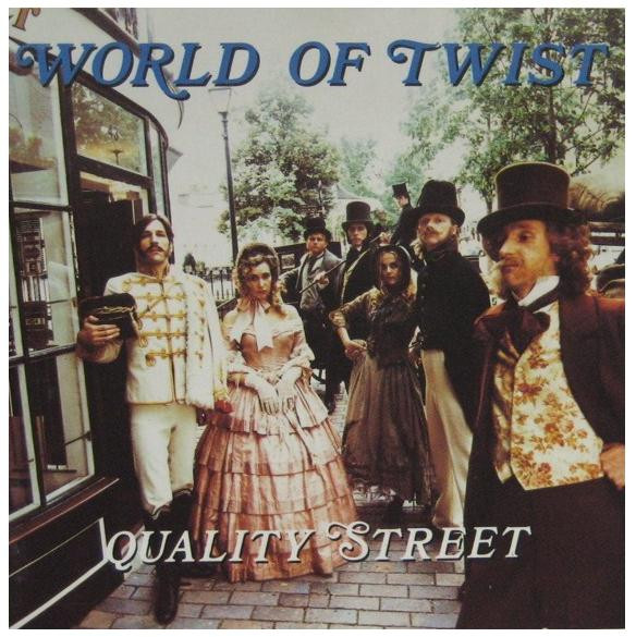 World Of Twist - Quality Street | Circa (CIRCA 17)