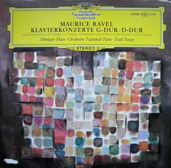Maurice Ravel – Monique Haas · Orchestre National De France · Paul Paray - Klavierkonzerte G-dur · D-dur | Deutsche Grammophon (138 988 SLPM) - main