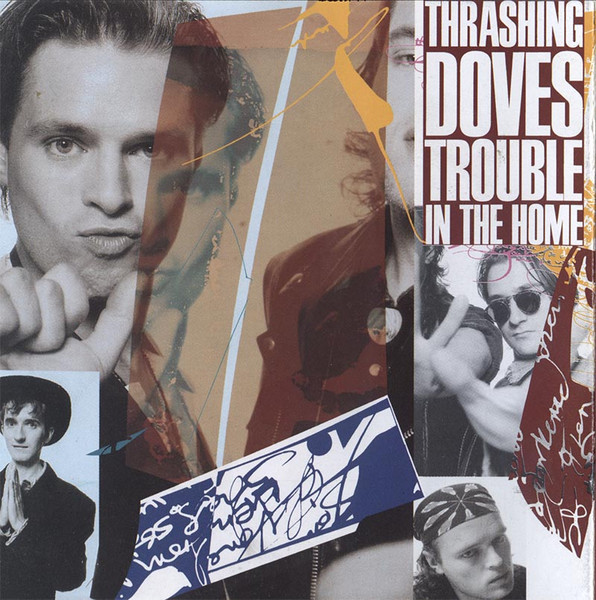 Thrashing Doves - Trouble In The Home | A&M Records (395 235-1) - main