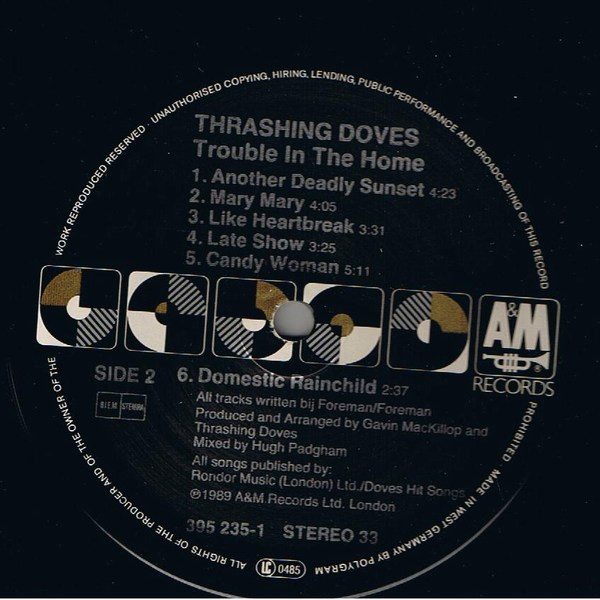 Thrashing Doves - Trouble In The Home | A&M Records (395 235-1) - 4