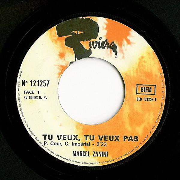 Marcel Zanini - Tu Veux, Tu Veux Pas | Riviera (121.257) - 3