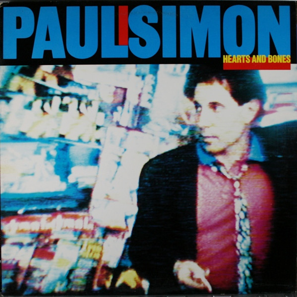 Paul Simon - Hearts And Bones | Warner Bros. Records (9 23942-1)