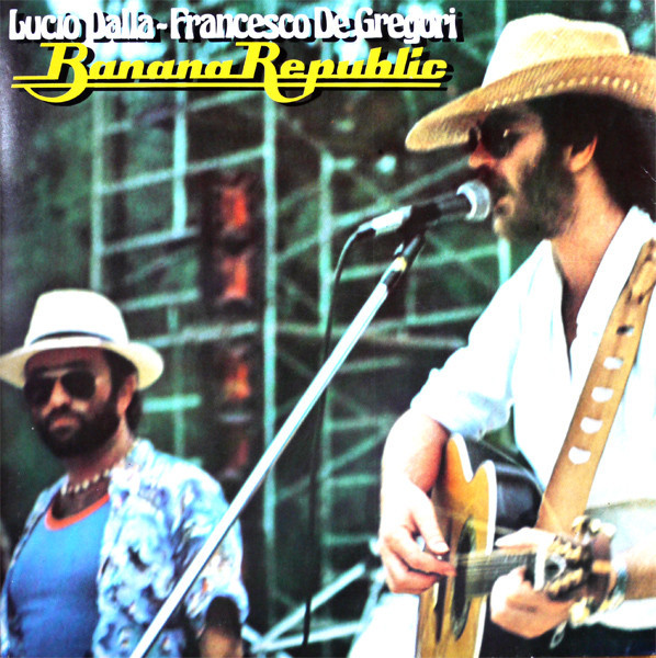Lucio Dalla , Francesco De Gregori - Banana Republic | RCA (88985479841)