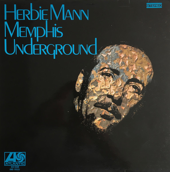 Herbie Mann - Memphis Underground | Atlantic (40.038)