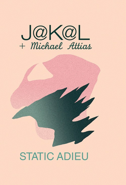 J@K@L + Michaël Attias - Static Adieu | 1980 Records (691980)