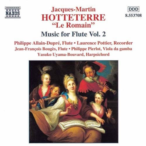 Jacques Martin Hotteterre • Philippe Allain-Dupré / Yasuko Uyama-Bouvard / Philippe Pierlot / Vincent Dumestre / Jean-François Bougès - Music for Flute Vol. 2 | Naxos (8.553708) - main