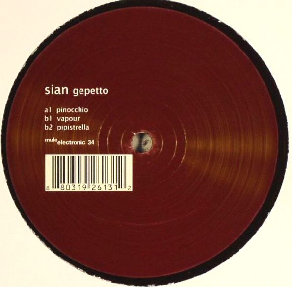Sian - Gepetto | Mule Electronic (MULE 034)