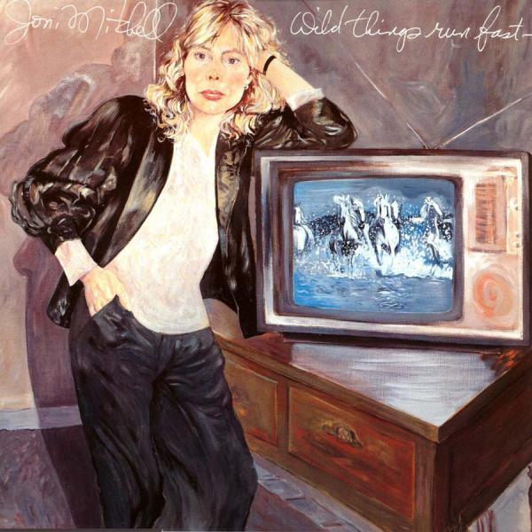 Joni Mitchell - Wild Things Run Fast | Geffen Records (902 019-1)