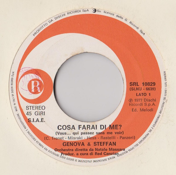 Genova & Steffan - Cosa Farai Di Me? = Vous...Qui Passez Sans Me Voir | Ricordi (SRL 10829) - 3