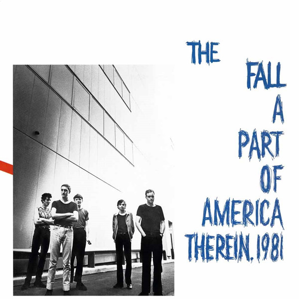 The Fall - A Part Of America Therein, 1981 | Let Them Eat Vinyl (LETV488LP) - main