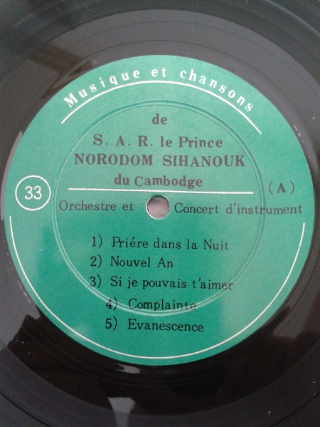 Norodom Sihanouk - Musique Et Chansons De S. A. R. Le Prince Norodom Sihanouk Du Cambodge | Not On Label (Norodom Sihanouk Self-released) (none) Norodom Sihanouk - Musique Et Chansons De S. A. R. Le Prince Norodom Sihanouk Du Cambodge | Not On Label (Norodom Sihanouk Self-released) (none)