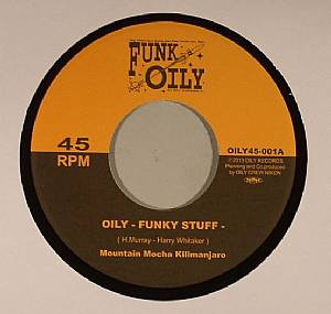 Mountain Mocha Kilimanjaro - Oily Funky Stuff 10th Anniversary Single | Oily Japan (OILY45-001)