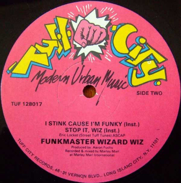 Funkmaster Wizard Wiz - I Stink Cause I'm Funky / Stop It, Wiz | Tuff City (TUF 128017) - 2
