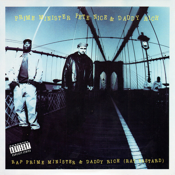 Prime Minister Pete Nice & Daddy Rich - Rap Prime Minister & Daddy Rich (Rat Bastard) | Def Jam Recordings (44 74785)