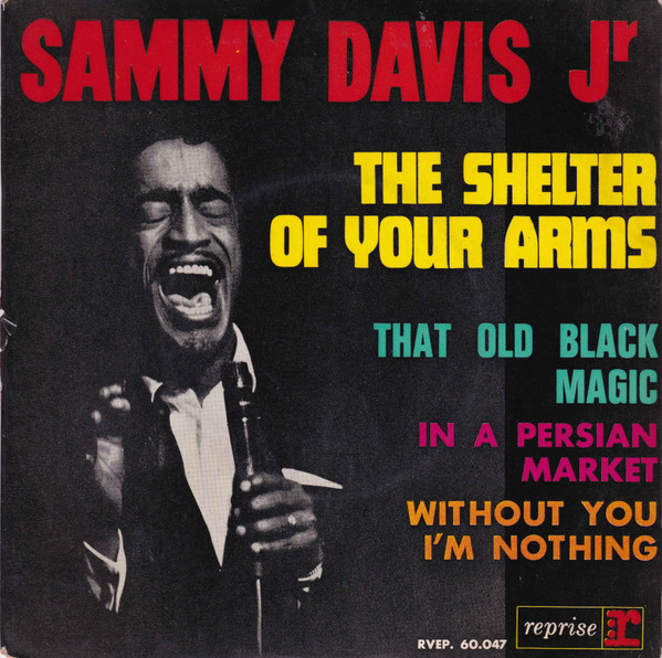 Sammy Davis Jr. - The Shelter Of Your Arms | Reprise Records (RVEP. 60.047)