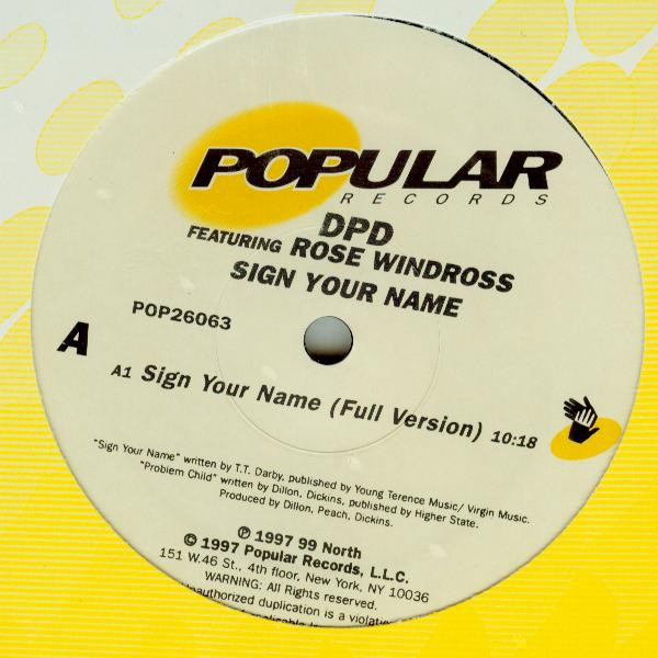 DPD Featuring Rose Windross - Sign Your Name | Popular Records (POP26063) - 2