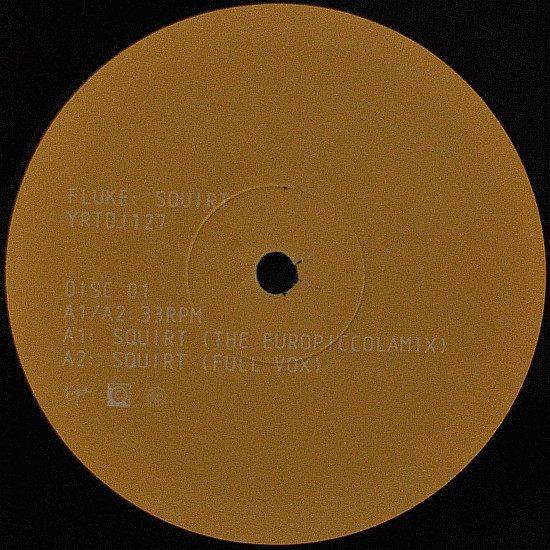 Fluke - Squirt | Circa (YRTDJ 127) - 3
