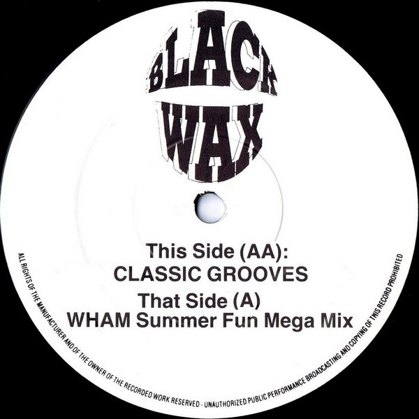 Wham! / Various - Wham Summer Fun Mega Mix / Classic Grooves | Black Wax (BW4) - 2