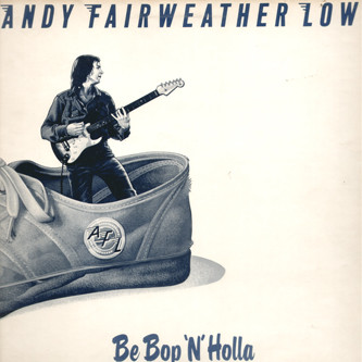 Andy Fairweather-Low - Be Bop 'N' Holla | A&M Records (AMLH 64602) - main