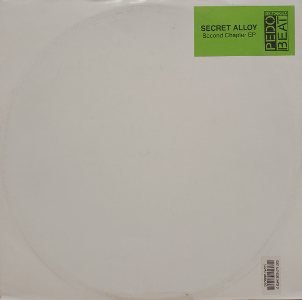 Secret Alloy - Second Chapter EP | Pedo Beat Records (PB 950008-1)