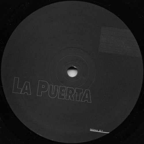 Unknown Artist - La Puerta | Not On Label (Mona 01) - 2 Unknown Artist - La Puerta | Not On Label (Mona 01) - 2