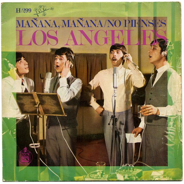 Los Angeles - Mañana, Mañana / No Pienses | Hispavox (H/299)