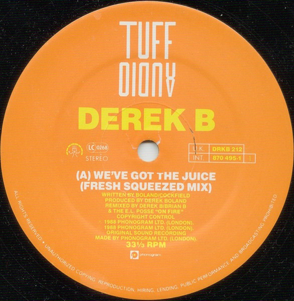 Derek B - We've Got The Juice | Tuff Audio (DRKB 212)