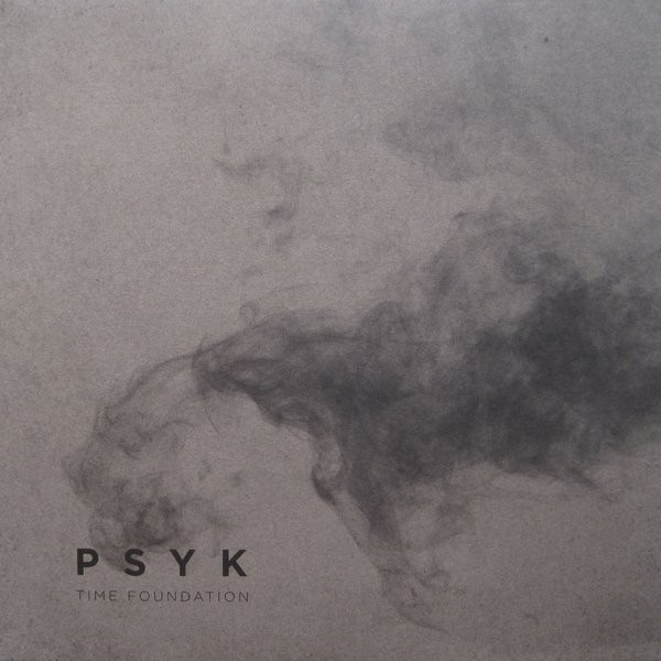 Psyk - Time Foundation | Mote-Evolver (MOTELP02)