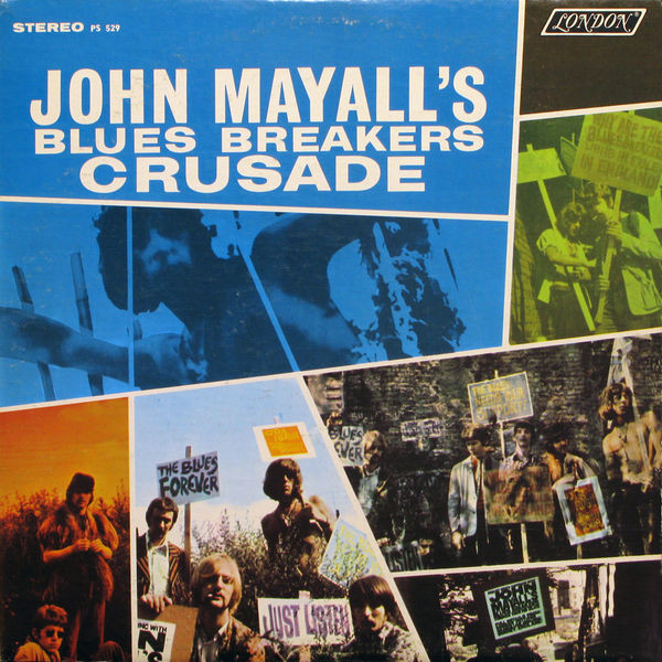 John Mayall & The Bluesbreakers - Crusade | London Records (PS 529) John Mayall & The Bluesbreakers - Crusade | London Records (PS 529)