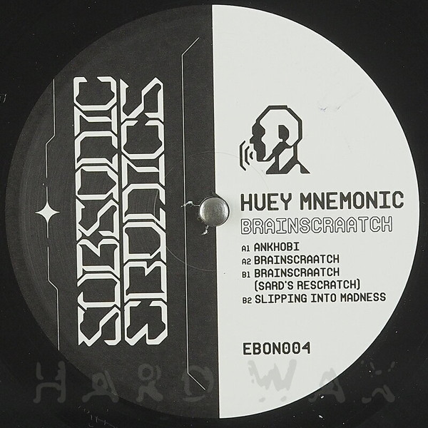 Huey Mnemonic - Brainscraatch | Subsonic Ebonics (EBON004)