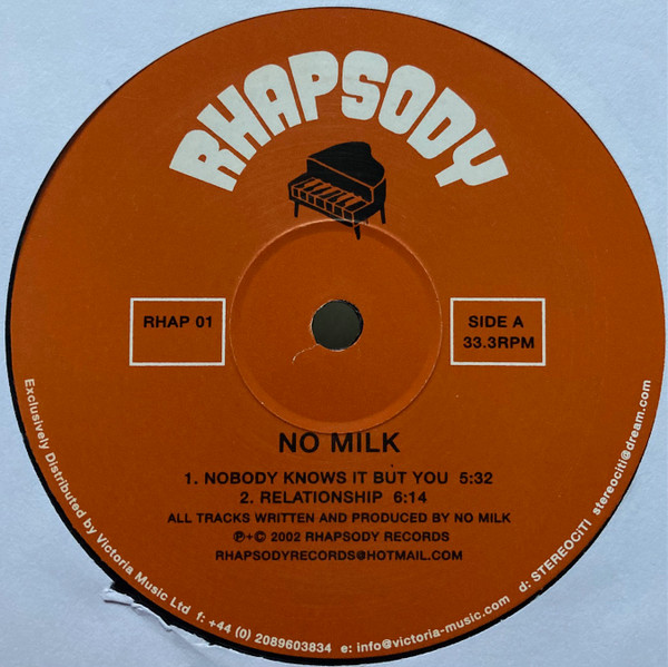 No Milk - Nobody Knows It But You | Rhapsody (RHAP 01)