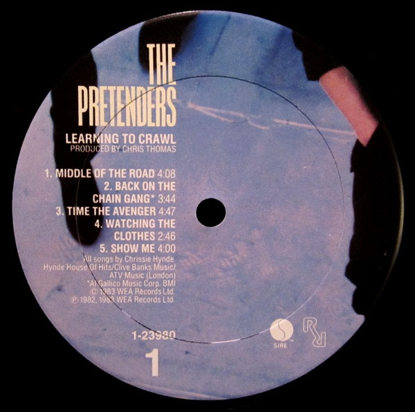 The Pretenders - Learning To Crawl | Sire (9 W1-23980) - 3 The Pretenders - Learning To Crawl | Sire (9 W1-23980) - 3