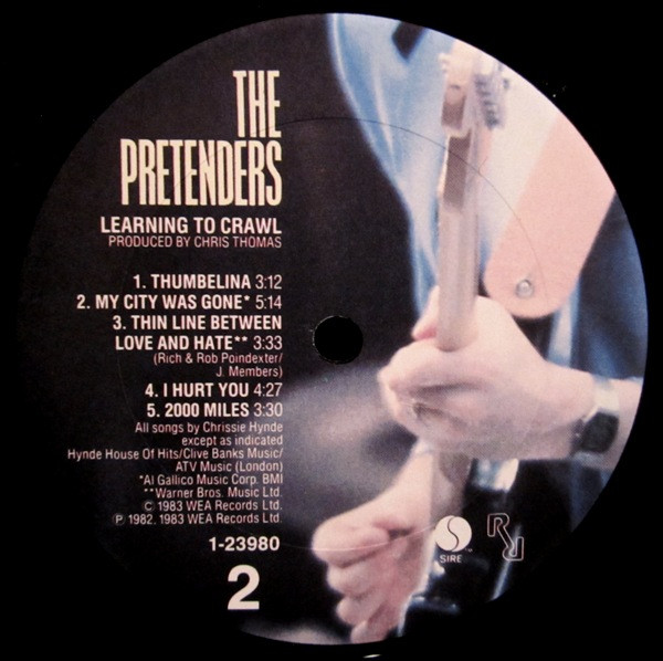 The Pretenders - Learning To Crawl | Sire (9 W1-23980) - 4 The Pretenders - Learning To Crawl | Sire (9 W1-23980) - 4